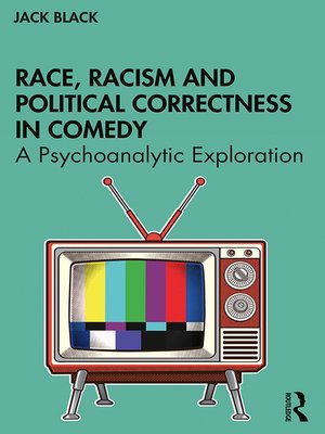 cover image of Race, Racism and Political Correctness in Comedy